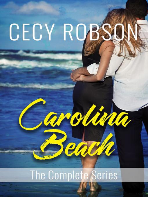 Title details for Carolina Beach(Box Set by Cecy Robson - Available